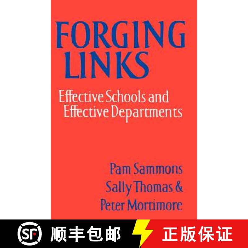 【3-4周达】Forging Links: Effective Schools and Effective Departments [9781853963490]