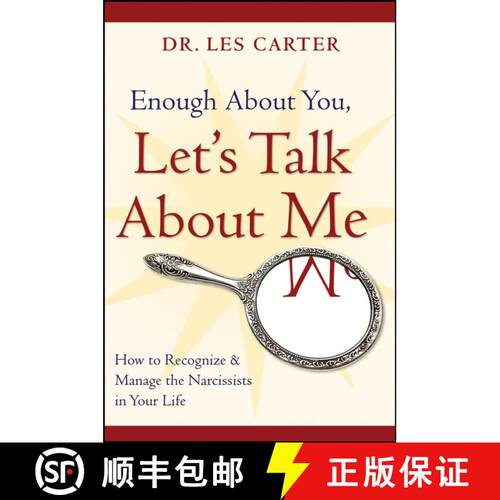 【3-4周达】Enough About You, Let'S Talk About Me: How To Recognize And Manage The Narcissists In Your... [9780470185148]