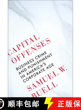 【3-4周达】Capital Offenses – Business Crime and Punishment in America`s Corporate Age [9780393247831]