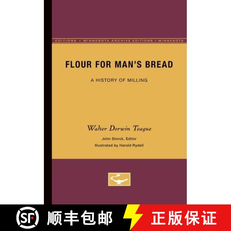 【3-4周达】Flour for Man's Bread: A History of Milling [9780816658787]