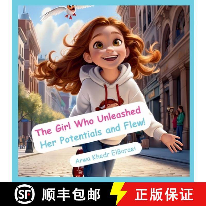 预订 The Girl Who Unleashed  Her Potentials and Flew! [9798869203397]