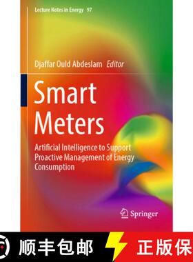 【3-4周达】Smart Meters: Artificial Intelligence to Support Proactive Management of Energy Consumption [9783031275586]