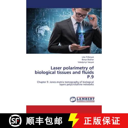 预订 Laser polarimetry of biological tissues and fluids P.9 [9786202673013]