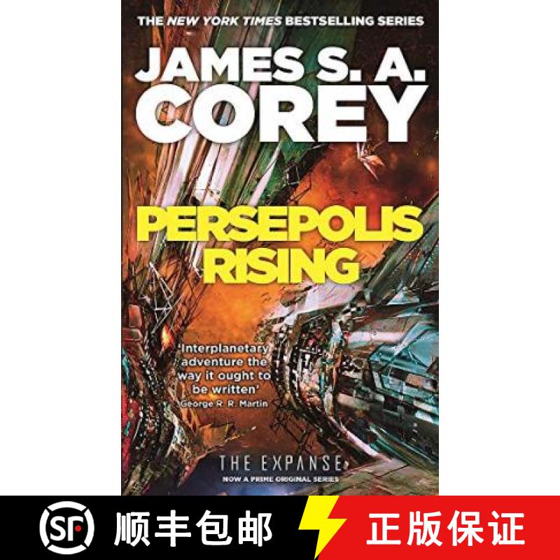 Persepolis Rising : Book 7 of the Expanse (now a Prime Original series) [9780356510323]