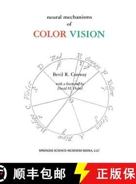 【3-4周达】Neural Mechanisms of Color Vision: Double-Opponent Cells in the Visual Cortex [9781441952912]