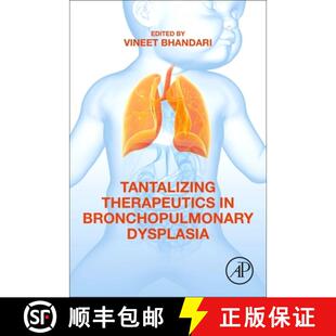 【3-4周达】Tantalizing Therapeutics in Bronchopulmonary Dysplasia [9780128189870]