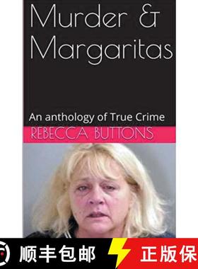 【3-4周达】Murders & Margaritas An Anthology of True Crime [9798224943708]