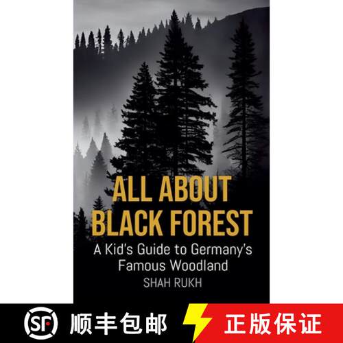 【3-4周达】All About Black Forest: A Kid's Guide to Germany's Famous Woodland [9798227806345]