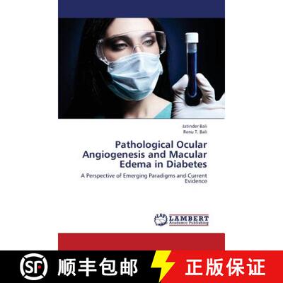 预订 Pathological Ocular Angiogenesis and Macular Edema in Diabetes [9783659419669]