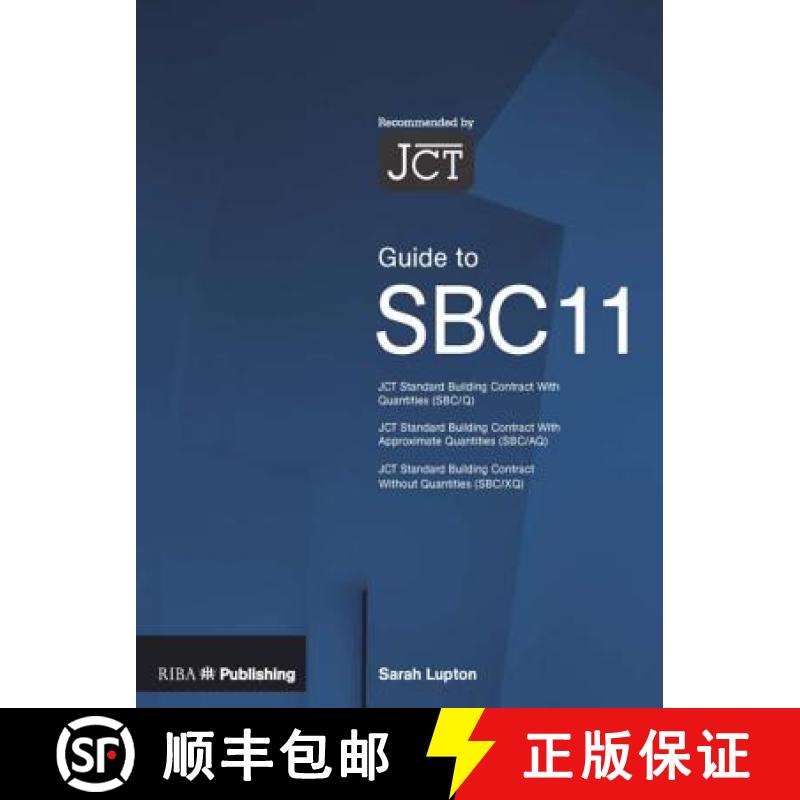 【3-4周达】Guide to the JCT Standard Building Contract SBC11 [9781859463871]