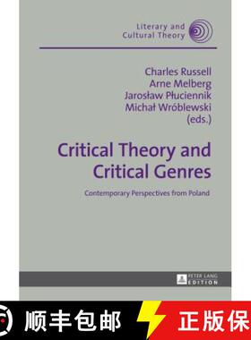 【3-4周达】Critical Theory and Critical Genres : Contemporary Perspectives from Poland [9783631647936]