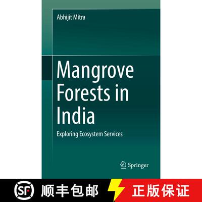 【3-4周达】Mangrove Forests in India: Exploring Ecosystem Services [9783030205942]