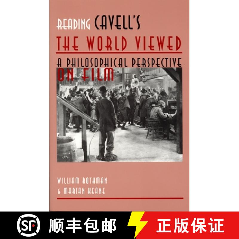 预订 Reading Cavell's the World Viewed: A Philosophical Perspective on Film [9780814328965]
