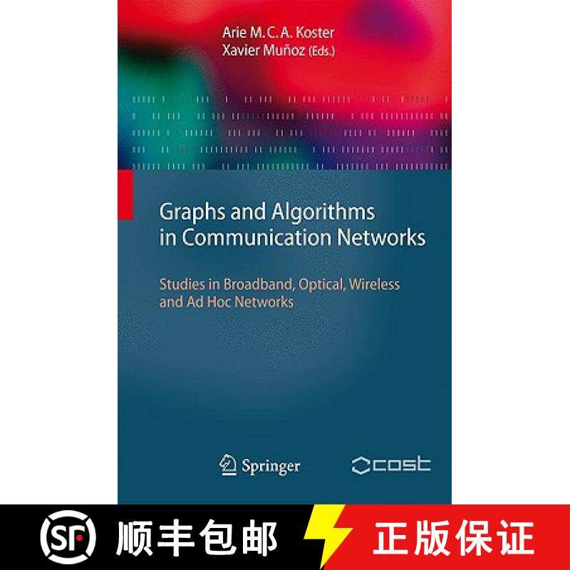 【3-4周达】Graphs and Algorithms in Communication Networks: Studies in Broadband, Optical, Wireless a... [9783642022494]