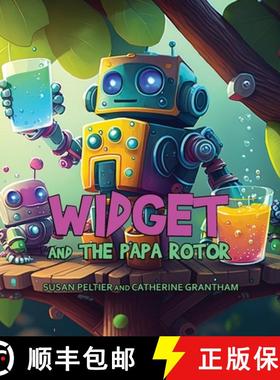 预订 Widget and the Papa Rotor [9781088175842]