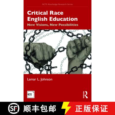 【3-4周达】Critical Race English Education: New Visions, New Possibilities [9780367276423]