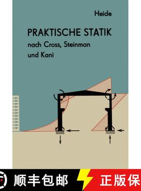 【3-4周达】Praktische Statik Nach Cross, Steinman Und Kani [9783322844125]