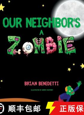 【3-4周达】OUR NEIGHBOR'S A ZOMBIE [9781637927564]