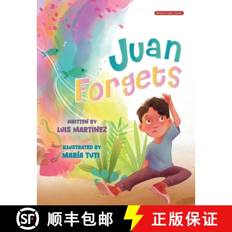 预订 Juan Forgets (English - Spanish Edition) [9781637657294]