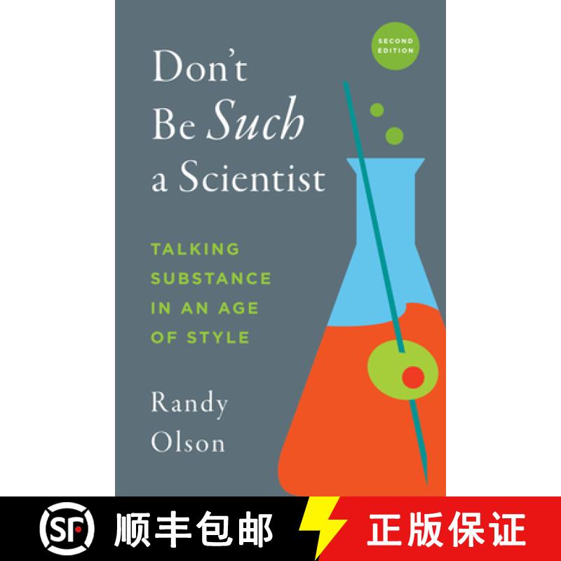 【2-3周达】Don't Be Such a Scientist, Second Edition : Talking Substance in an Age of Style [9781610919173]