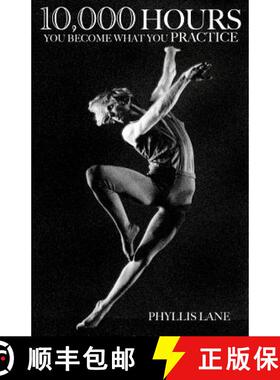 【3-4周达】10,000 Hours: You Become What You Practice [9781475033625]