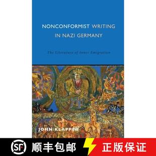 Writing Germany Nonconformist Emigration 9781640140547 Inner 4周达 Literature The Nazi Literature...