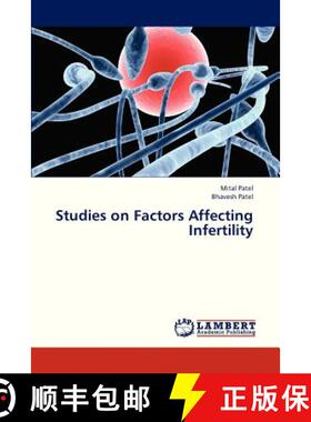 预订 Studies on Factors Affecting Infertility [9783659319631]