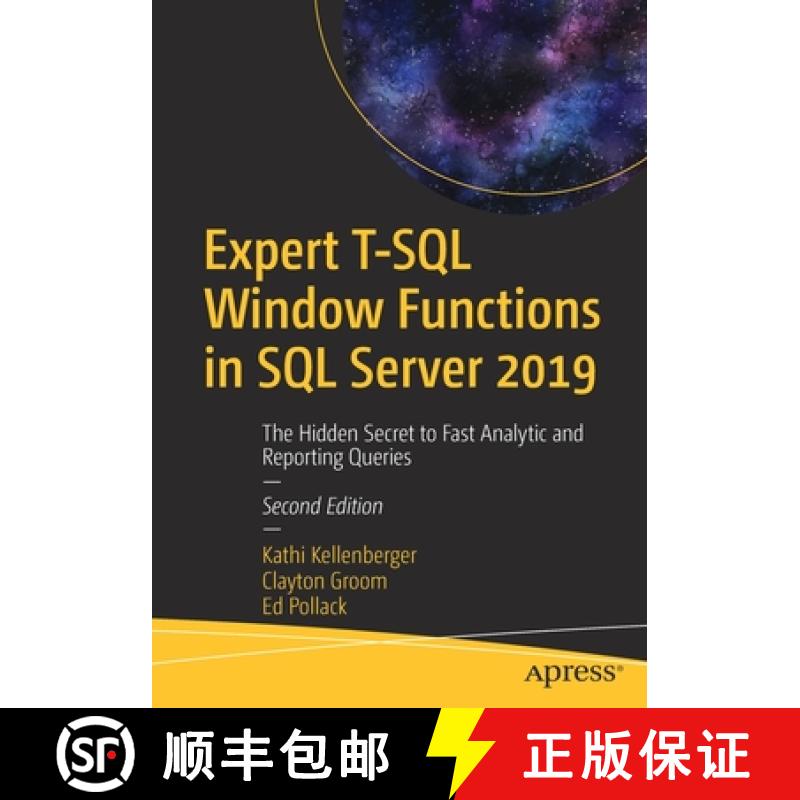 预订 Expert T-SQL Window Functions in SQL Server 2019 : The Hidden Secret to Fast Analytic and Report... [9781484251966]
