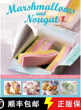【3-4周达】Marshmallows and Nougat: 25 Light and Fluffy Gourmet Treats [9780754830443]