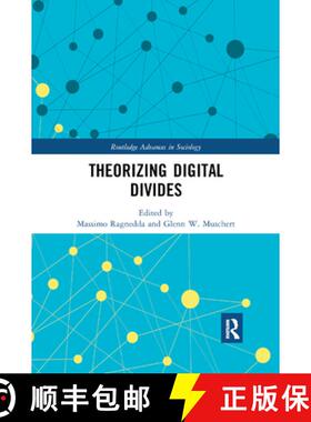 【3-4周达】THEORIZING DIGITAL DIVIDES - RAGNED [9780367890254]