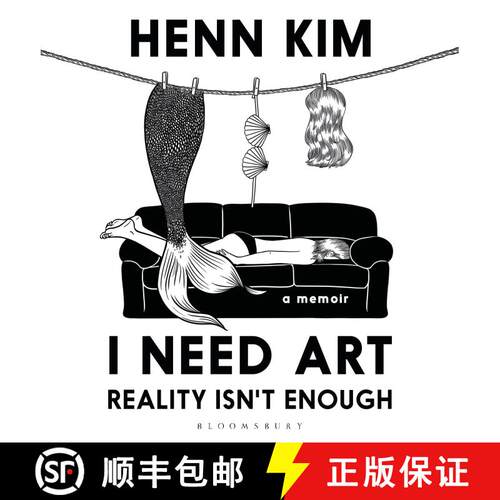 精装 I Need Art: Reality Isn’t Enough: A memoir in images from the iconic South Korean Sally Rooney ... [9781526636256]