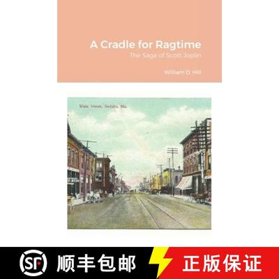 【3-4周达】A Cradle for Ragtime: The Saga of Scott Joplin [9781716985638]