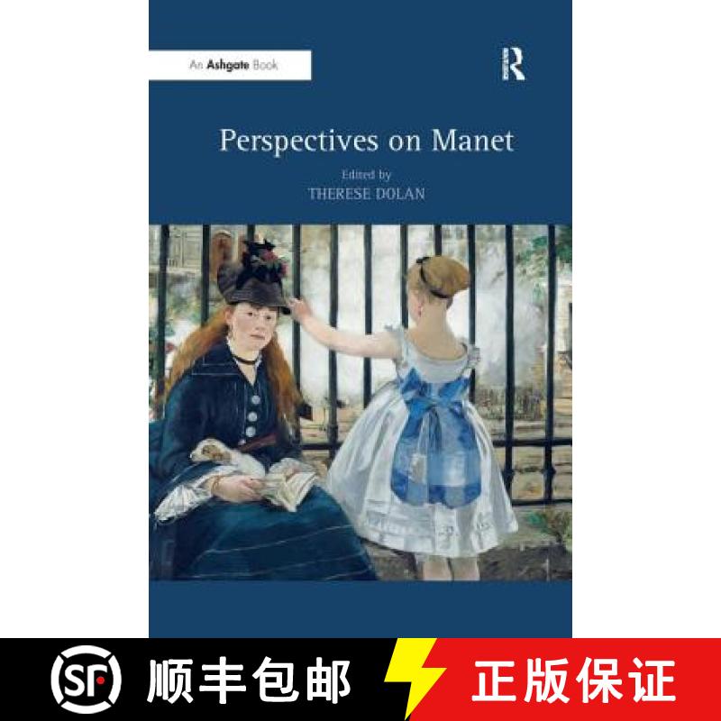 【3-4周达】Perspectives on Manet [9781138251571]