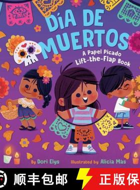 【3-4周达】Día de Muertos: A Papel Picado Lift-The-Flap Book [9781665939423]