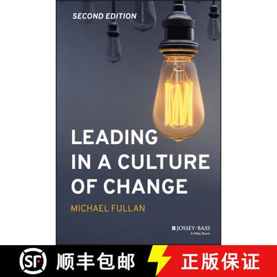 【3-4周达】精装 Leading In A Culture Of Change, Second Edition [Wiley教育学] [9781119595847]