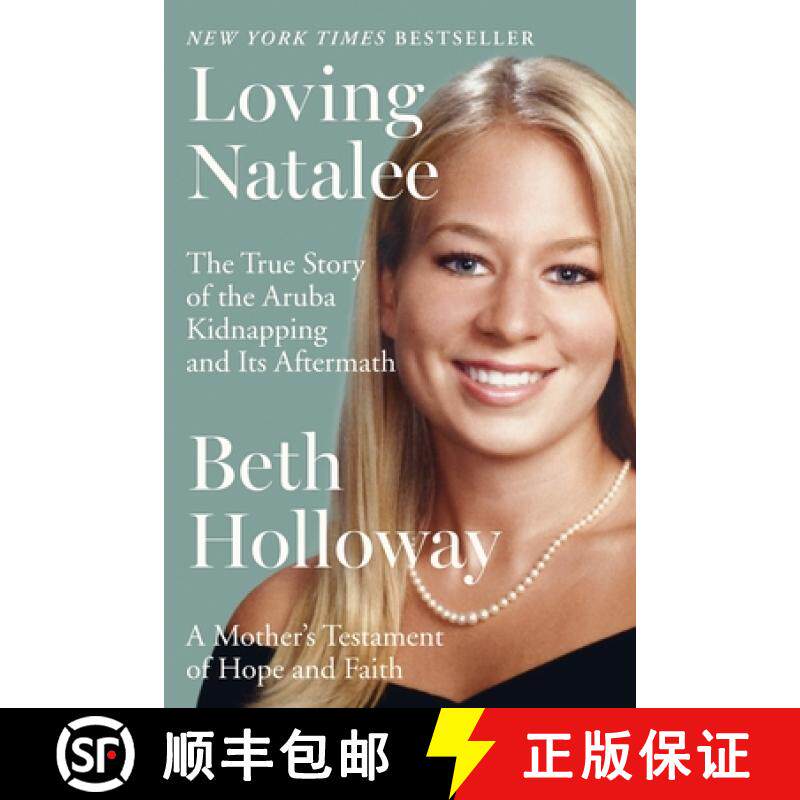 【3-4周达】Loving Natalee: A Mother's Testament of Hope and Faith [9780063395657]