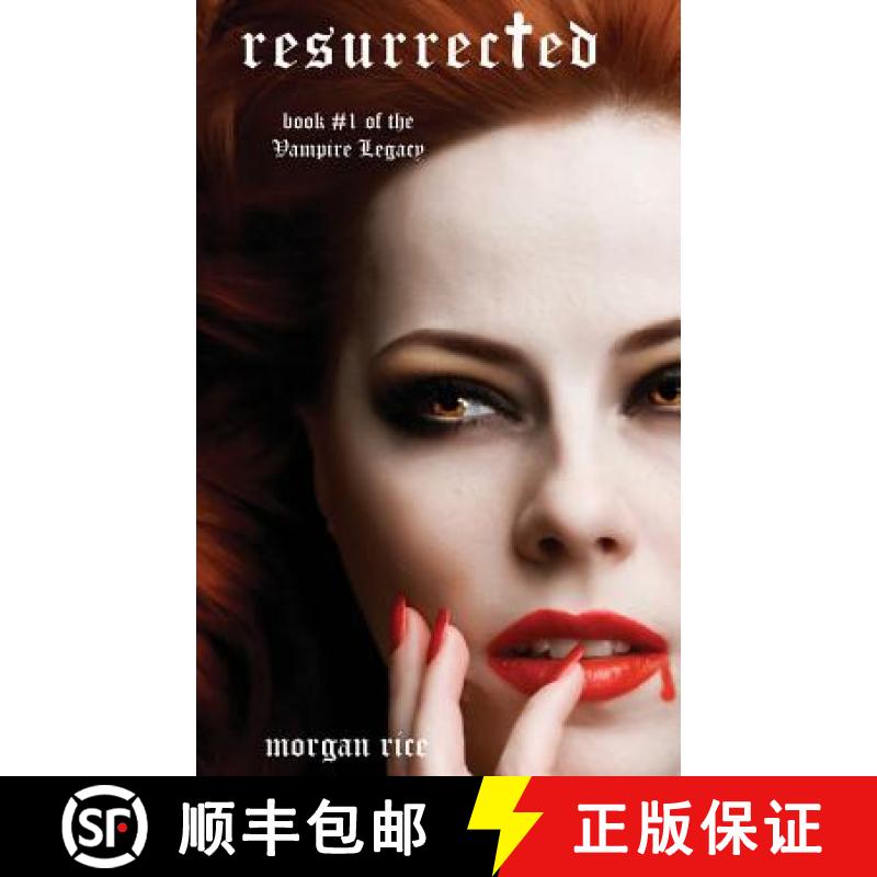 【3-4周达】Resurrected (Book #9 in the Vampire Journals) [9781939416506]