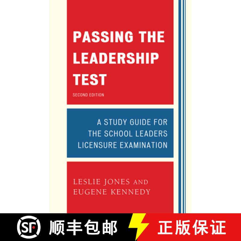 预订 Passing the Leadership Test: Strategies for Success on the Leadership Licensure Exam, 2nd Edition [9781610487399]