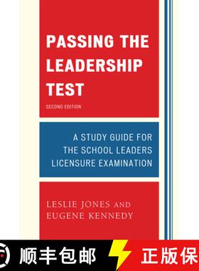 预订 Passing the Leadership Test: Strategies for Success on the Leadership Licensure Exam, 2nd Edition [9781610487399]