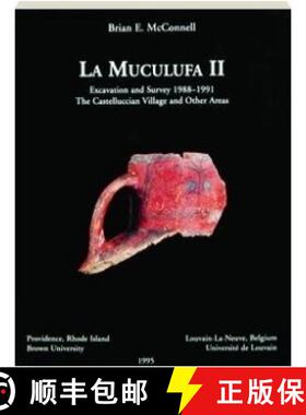 【3-4周达】La Muculufa II: Excavation and Survey 1988-1991 - The Castelluccian Village and Other Areas [9780974860916]
