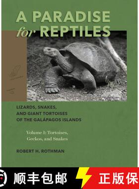 【3-4周达】A Paradise for Reptiles: Lizards, Snakes, and Giant Tortoises of the Galápagos Islands, V... [9781939125897]