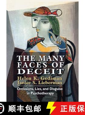 预订 The Many Faces of Deceit : Omissions, Lies, and Disguise in Psychotherapy [9781568215921]
