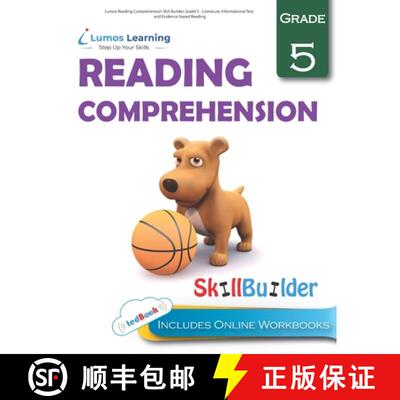 现货 Lumos Reading Comprehension Skill Builder, Grade 5 - Literature, Informational Text and Evidence... [9781940484914]