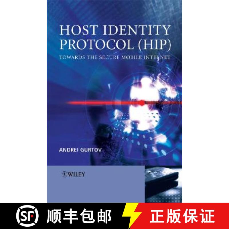 【3-4周达】Host Identity Protocol (Hip) - Towards The Secure Mobile Internet [Wiley电子电气工程] [9780470997901]