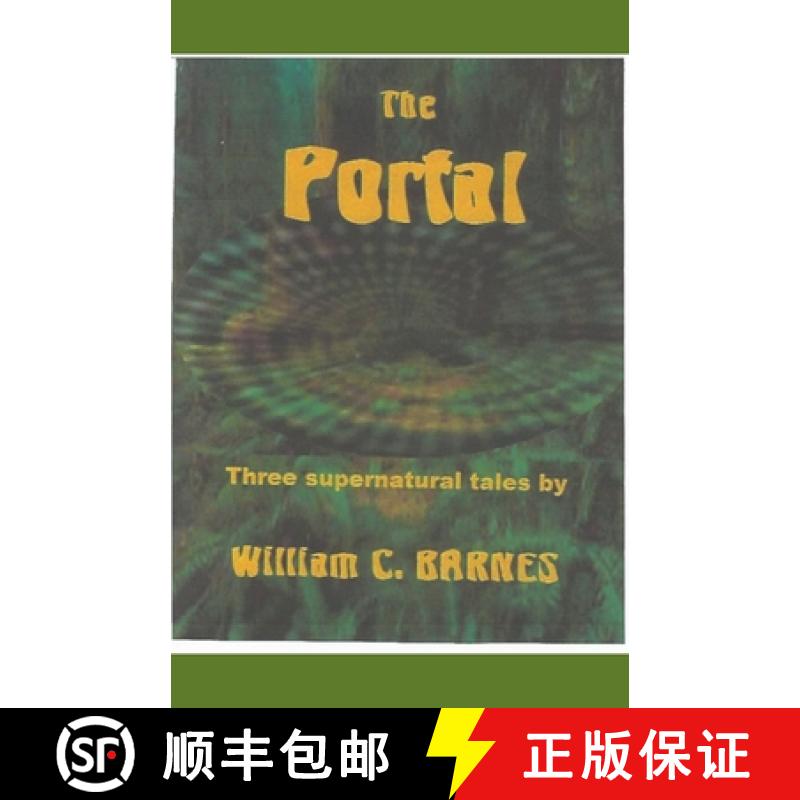 【2-3周达】The Portal: Three Supernatural Tales [9798201370800]