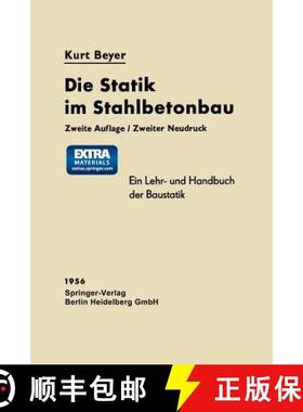 【3-4周达】Die Statik Im Stahlbetonbau : Ein Lehr- Und Handbuch Der Baustatik [9783662239568]
