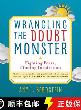 预订 Wrangling the Doubt Monster: Fighting Fears, Finding Inspiration [9781610886383]