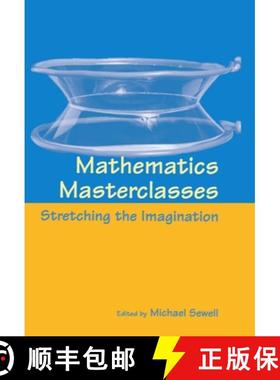【3-4周达】Mathematics Masterclasses: Stretching the Imagination [9780198514947]