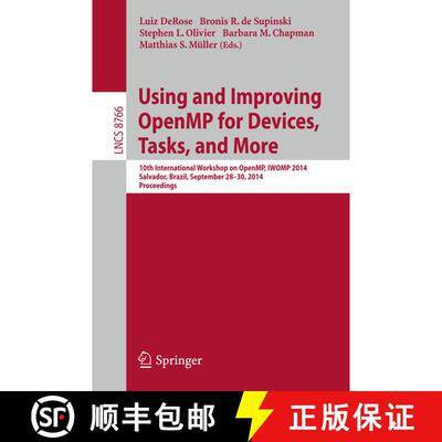 【3-4周达】Using and Improving OpenMP for Devices, Tasks, and More: 10th International Workshop on Op... [9783319114538]