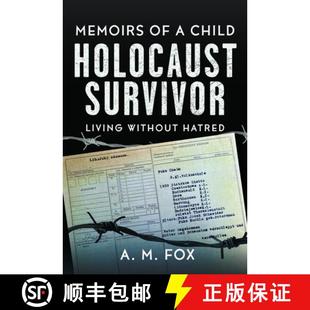 【3-4周达】Memoirs of a Child Holocaust Survivor: Living Without Hatred [9781036119171]